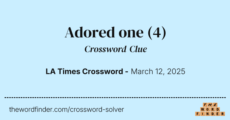 Adored one crossword clue image