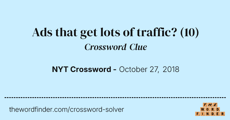 Ads that get lots of traffic? crossword clue image