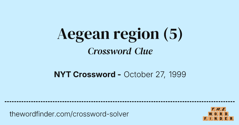 Aegean region crossword clue image