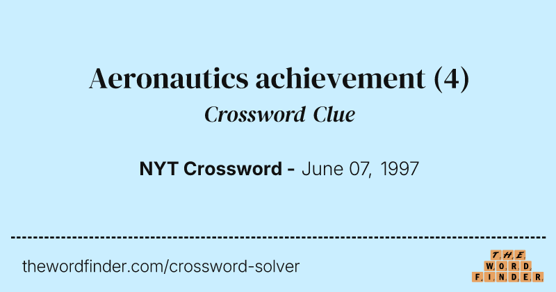 Aeronautics achievement crossword clue image
