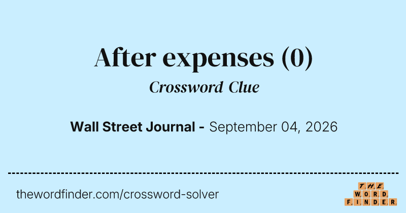 After expenses crossword clue image