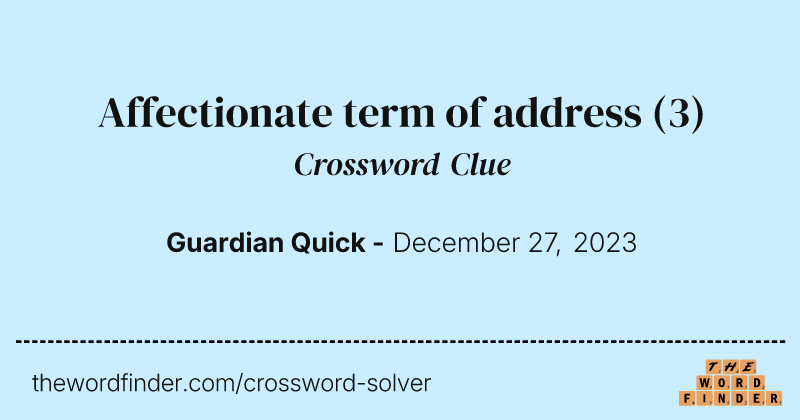 Affectionate term of address crossword clue image