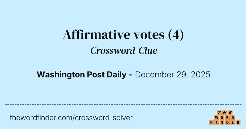 Affirmative votes crossword clue image