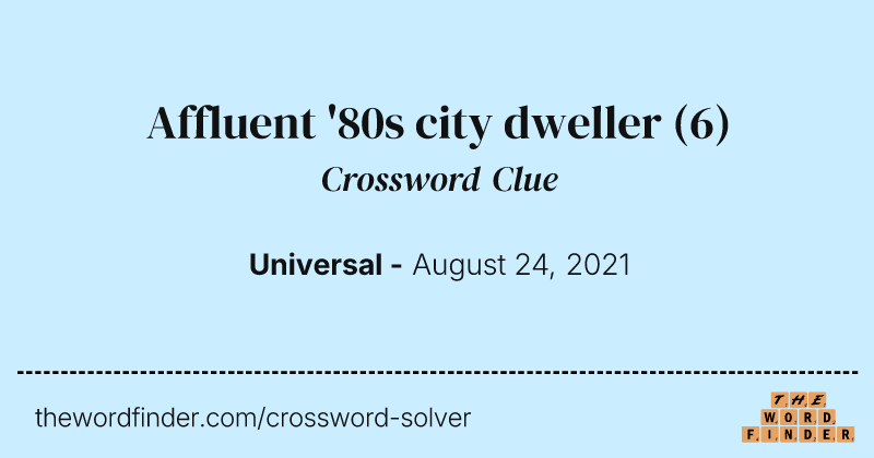 Affluent '80s city dweller crossword clue image