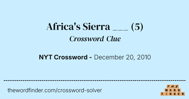 Africa's Sierra ___ crossword clue image