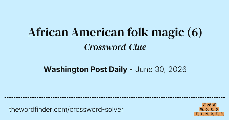 African American folk magic crossword clue image
