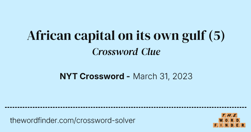 African capital on its own gulf crossword clue image