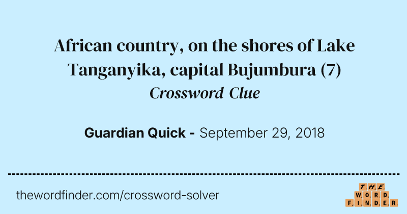 African country, on the shores of Lake Tanganyika, capital Bujumbura crossword clue image