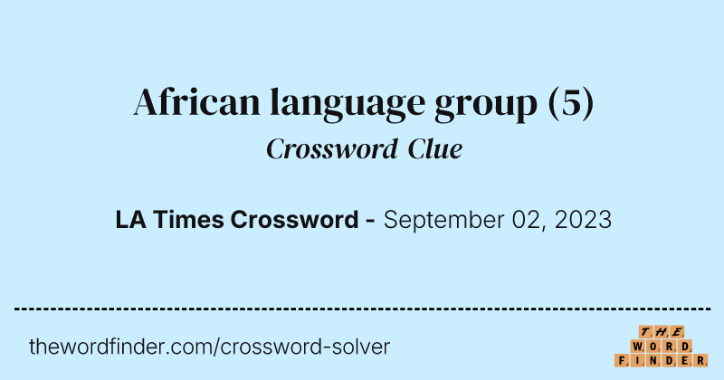 African language group crossword clue image