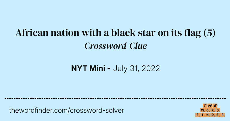 African nation with a black star on its flag crossword clue image