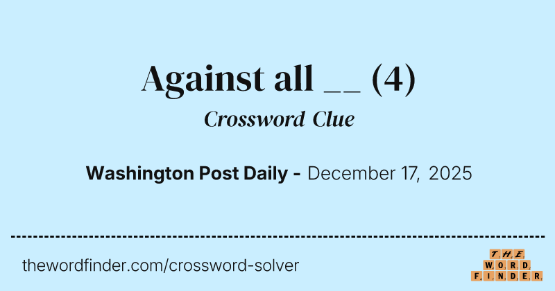 Against all __ crossword clue image