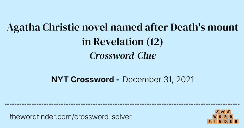 Agatha Christie novel named after Death's mount in Revelation crossword clue image