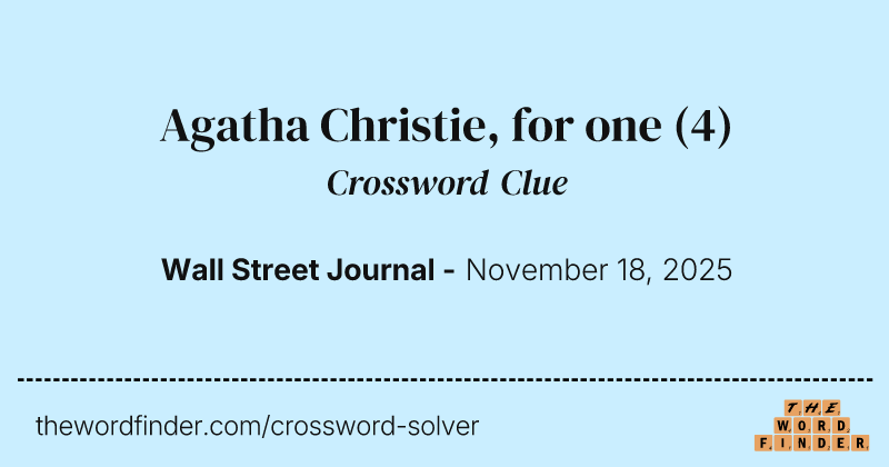 Agatha Christie, for one crossword clue image