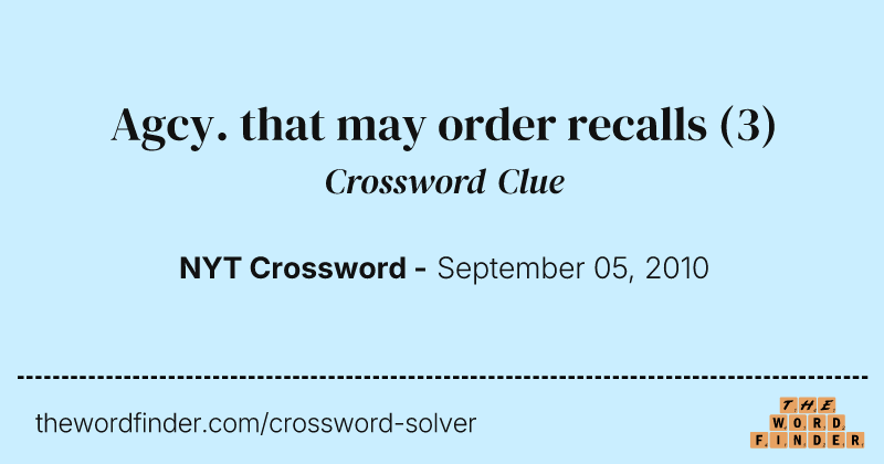 Agcy. that may order recalls crossword clue image