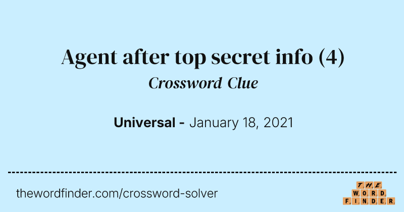 Agent after top secret info crossword clue image