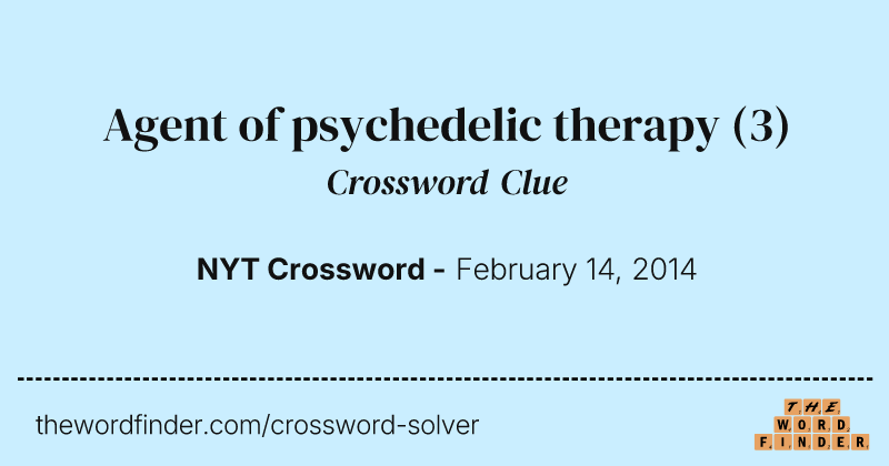 Agent of psychedelic therapy crossword clue image