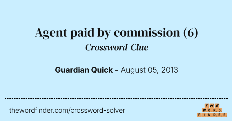 Agent paid by commission crossword clue image