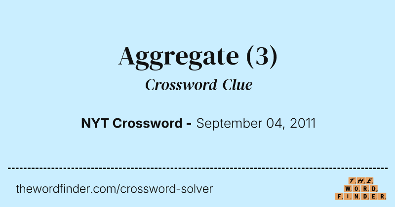 Aggregate crossword clue image