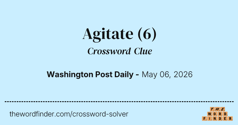 Agitate crossword clue image