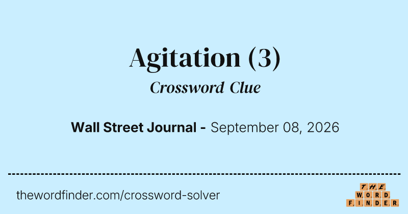Agitation crossword clue image