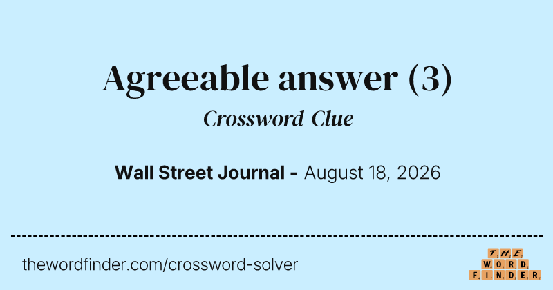 Agreeable answer crossword clue image