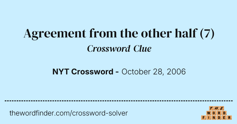 Agreement from the other half crossword clue image