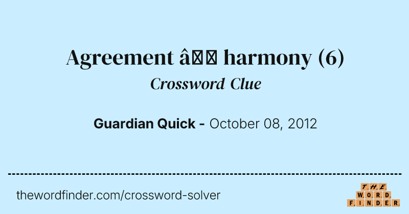 Agreement — harmony crossword clue image