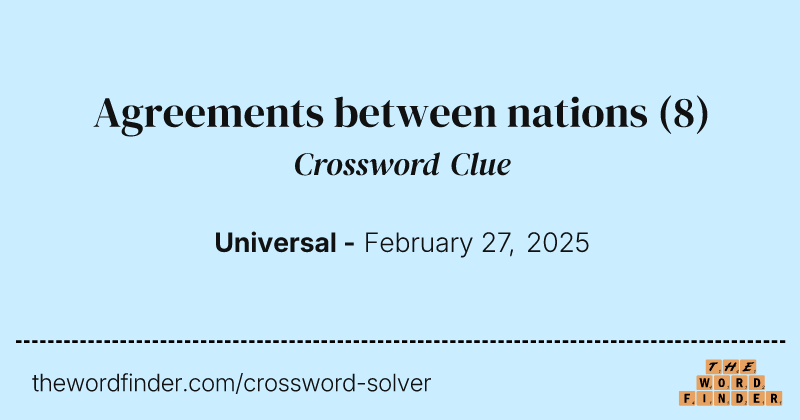 Agreements between nations crossword clue image
