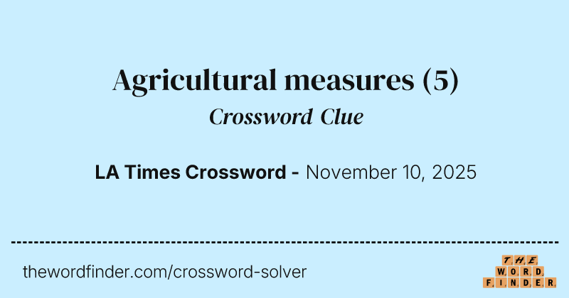 Agricultural measures crossword clue image