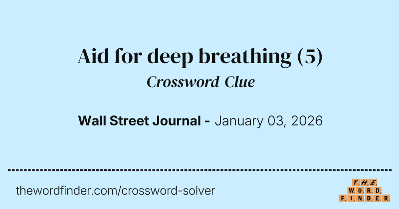 Aid for deep breathing crossword clue image