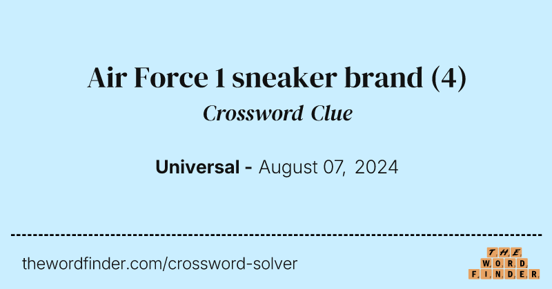 Air Force 1 sneaker brand crossword clue image