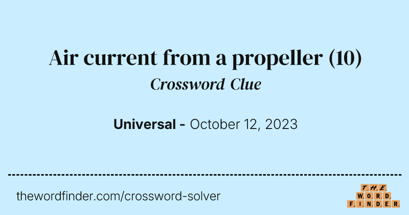Air current from a propeller crossword clue image