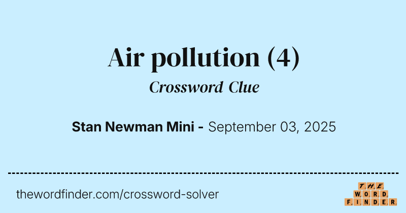 Air pollution crossword clue image
