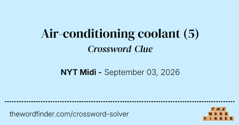 Air-conditioning coolant crossword clue image