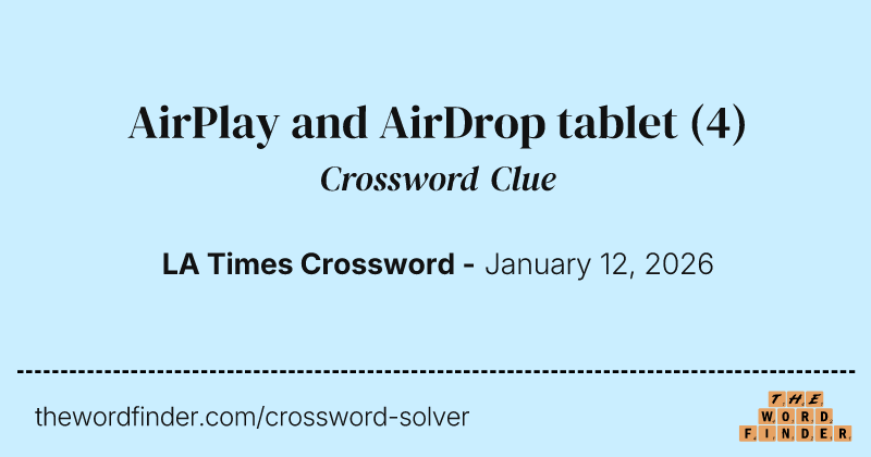 AirPlay and AirDrop tablet crossword clue image