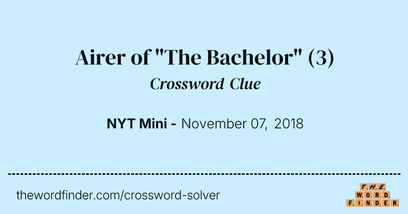 Airer of "The Bachelor" crossword clue image