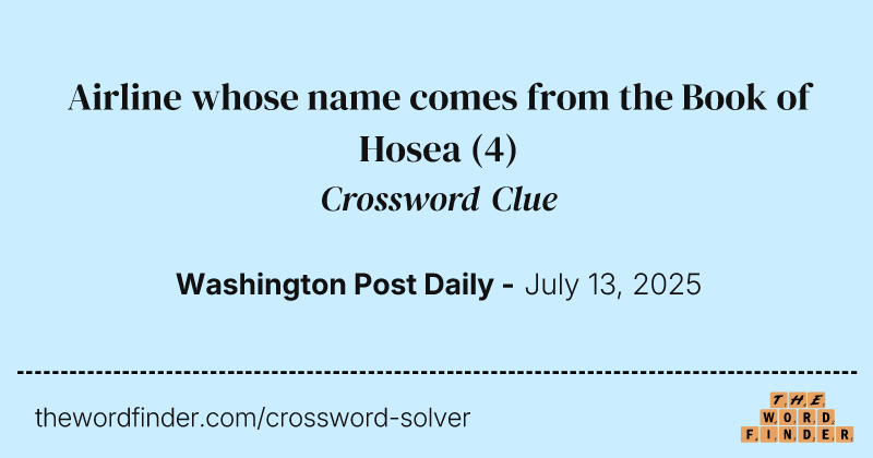 Airline whose name comes from the Book of Hosea crossword clue image