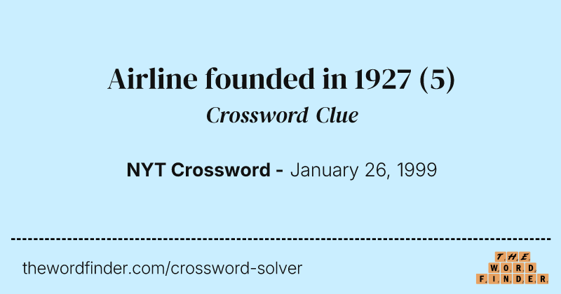 Airline founded in 1927 crossword clue image