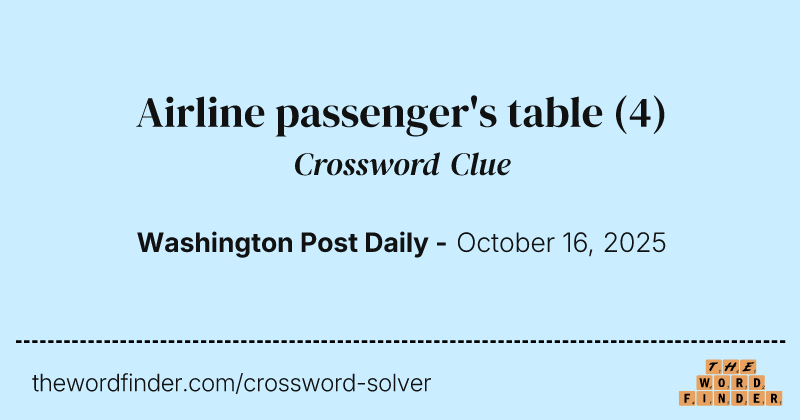 Airline passenger's table crossword clue image