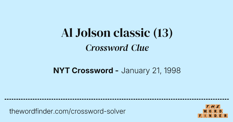 Al Jolson classic crossword clue image