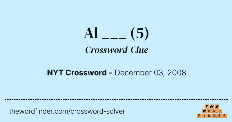 Al ___ crossword clue image