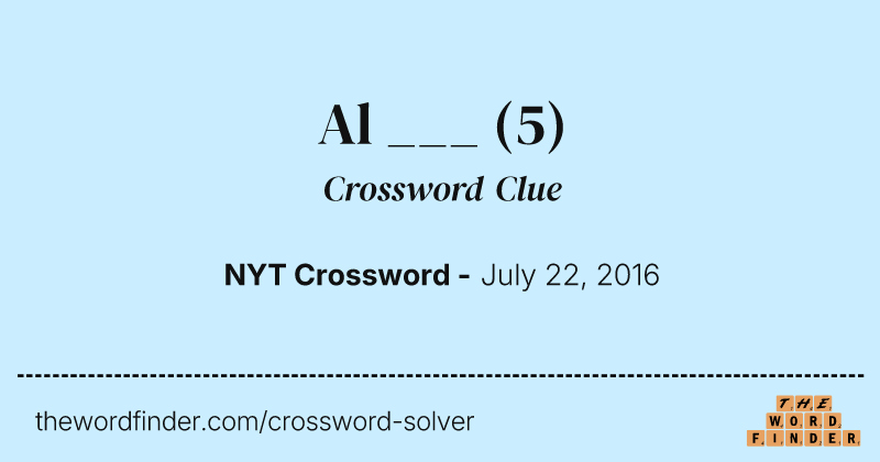 Al ___ crossword clue image
