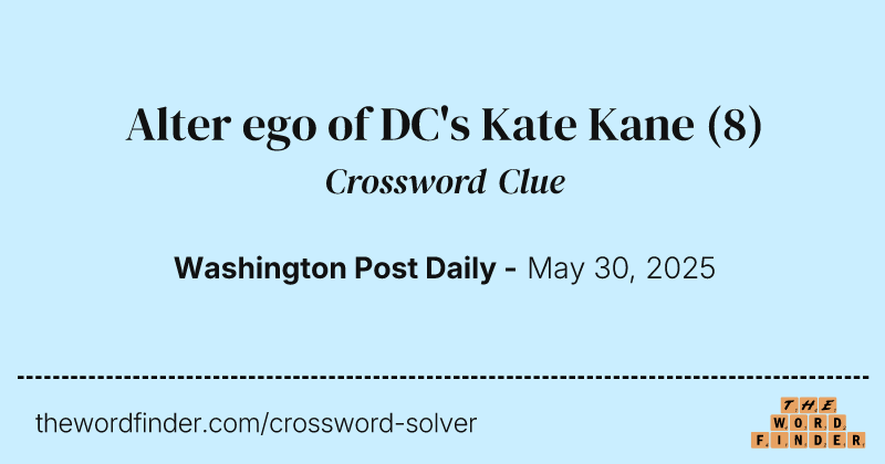 Alter ego of DC's Kate Kane crossword clue image
