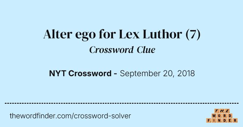 Alter ego for Lex Luthor crossword clue image