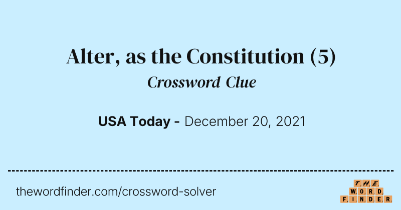 Alter, as the Constitution crossword clue image