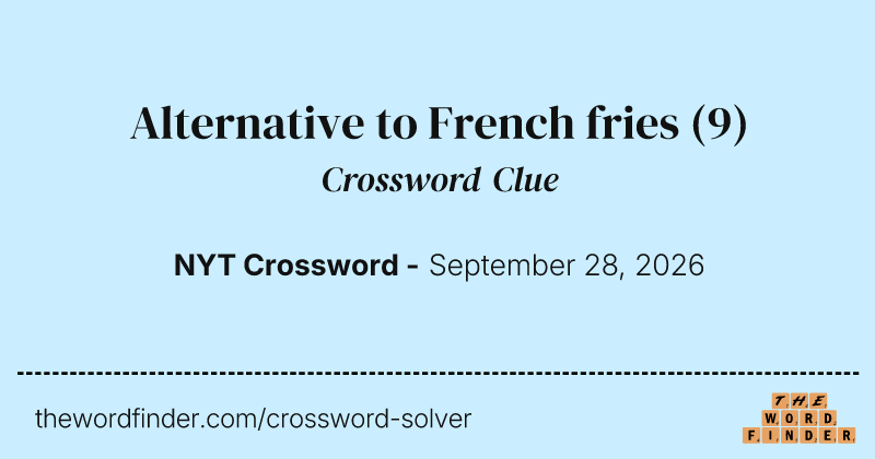 Alternative to French fries crossword clue image