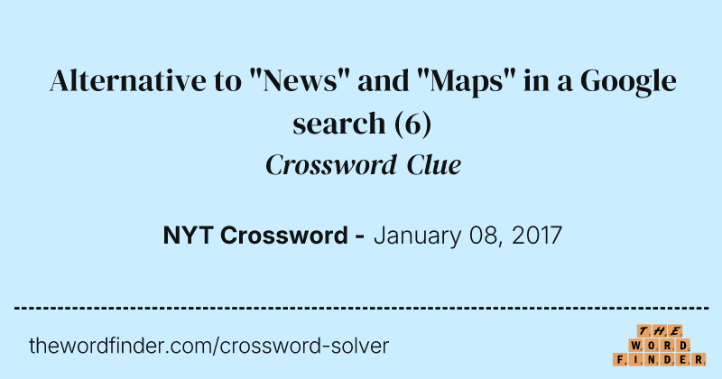 Alternative to "News" and "Maps" in a Google search crossword clue image