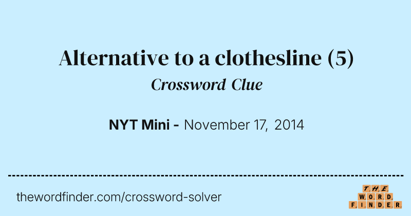 Alternative to a clothesline crossword clue image