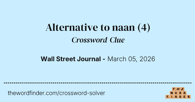Alternative to naan crossword clue image
