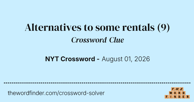 Alternatives to some rentals crossword clue image